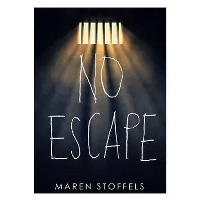 No Escape - Stoffels, Maren