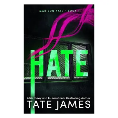 Hate - James, Tate