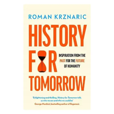 History for Tomorrow - Krznaric, Roman