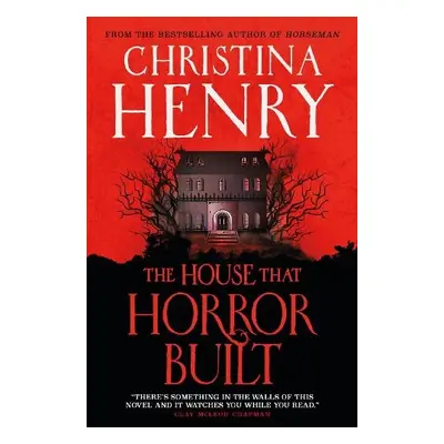 House that Horror Built - Henry, Christina