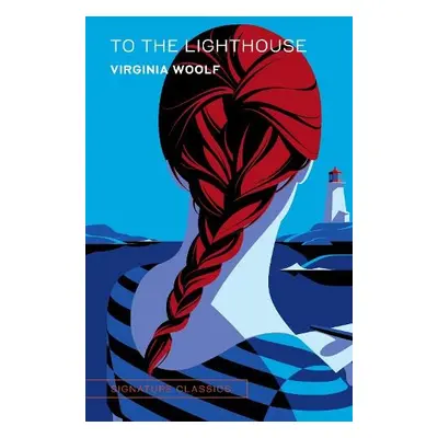 To the Lighthouse - Woolf, Virginia