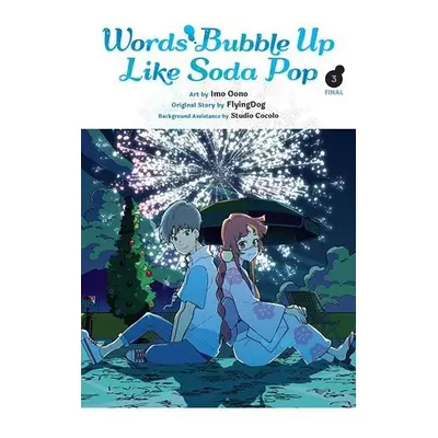 Words Bubble Up Like Soda Pop, Vol. 3 (manga)