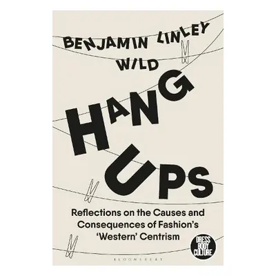 Hang-Ups - Wild, Benjamin Linley