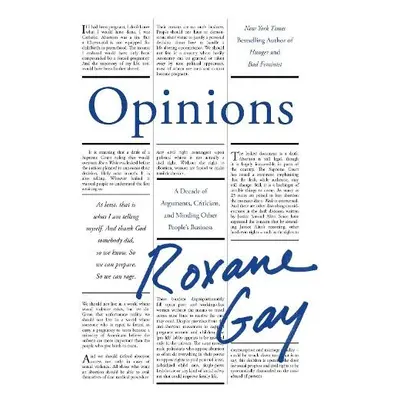 Opinions - Gay, Roxane