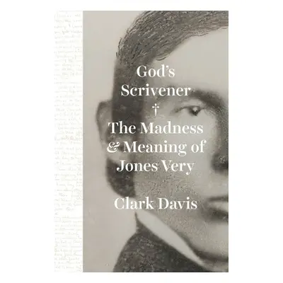 God's Scrivener - Davis, Professor Clark