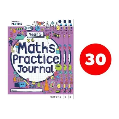 White Rose Maths Practice Journals Year 5 Workbooks: Pack of 30 - Hamilton, Caroline