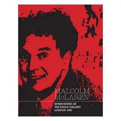 Malcolm McLaren - McLaren, Malcolm a Wilson, Andrew a Stolper, Paul a Kim, Young