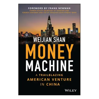 Money Machine - Shan, Weijian