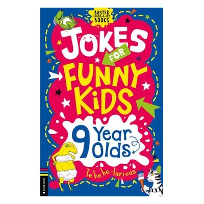 Jokes for Funny Kids: 9 Year Olds - Leighton, Jonny