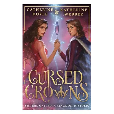 Cursed Crowns - Webber, Katherine a Doyle, Catherine