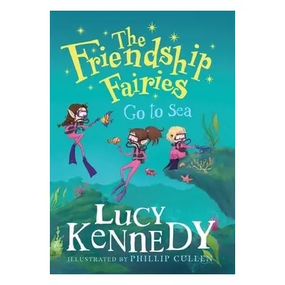 Friendship Fairies Go to Sea - Kennedy, Lucy