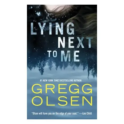 Lying Next to Me - Olsen, Gregg