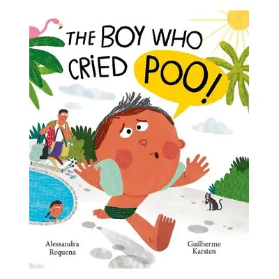 Boy Who Cried Poo - Requena, Alessandra