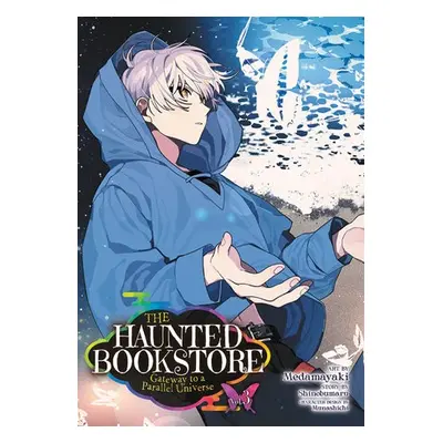 Haunted Bookstore - Gateway to a Parallel Universe (Manga) Vol. 3 - Shinobumaru