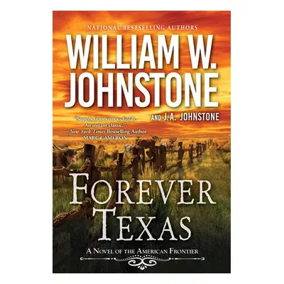 Forever Texas - Johnstone, William W. a Johnstone, J.A.