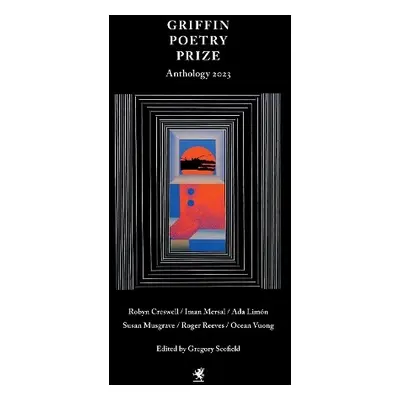 2023 Griffin Poetry Prize Anthology