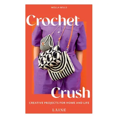 Crochet Crush - Mills, Molla a Laine