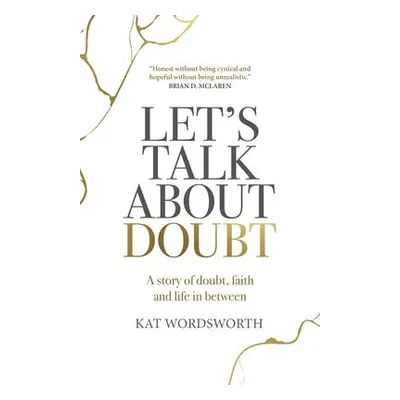 Let's Talk About Doubt - Wordsworth, Kat