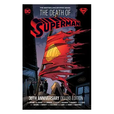 Death of Superman 30th Anniversary Deluxe Edition - Jurgens, Dan a Simonson, Louise