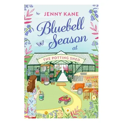 Bluebell Season at The Potting Shed - Kane, Jenny