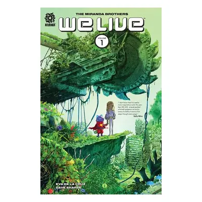 WE LIVE VOL 1 HARDCOVER - Miranda, Roy a Miranda, Inaki