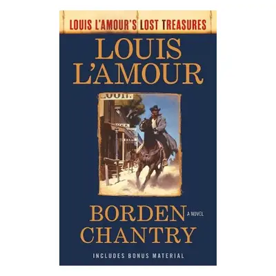 Borden Chantry - L'Amour, Louis