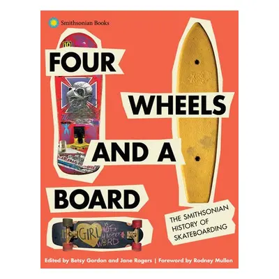 Four Wheels and a Board