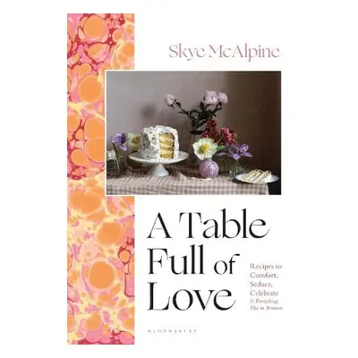 Table Full of Love - McAlpine, Skye