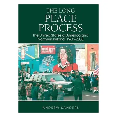 Long Peace Process - Sanders, Andrew