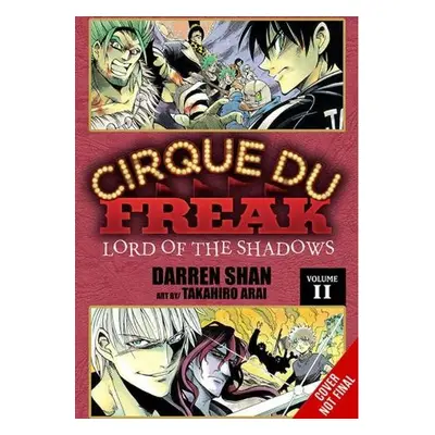 Cirque Du Freak: The Manga, Vol. 6 - Shan, Darren