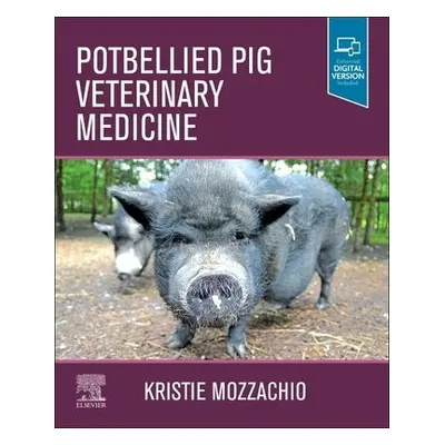 Potbellied Pig Veterinary Medicine - Mozzachio, Kristie