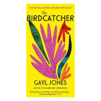 Birdcatcher - Jones, Gayl