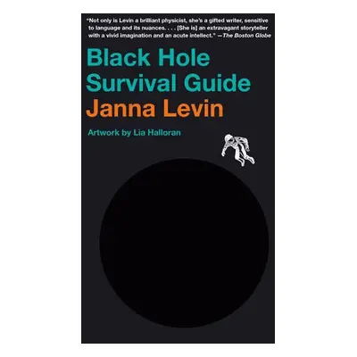 Black Hole Survival Guide - Levin, Janna