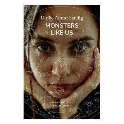 Monsters Like Us - Sandig, Ulrike Almut