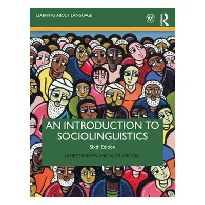 Introduction to Sociolinguistics - Holmes, Janet (Victoria University of Wellington, New Zealand