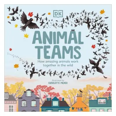 Animal Teams - Milner, Charlotte