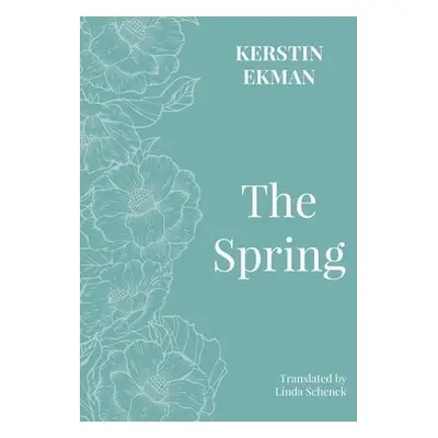 Spring - Ekman, Kerstin