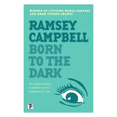 Born to the Dark - Campbell, Ramsey