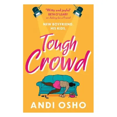 Tough Crowd - Osho, Andi