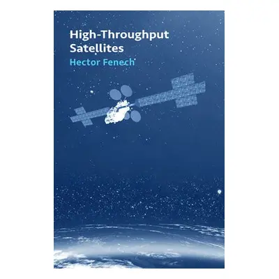 High-Thoroughput Satellites - Fenech, Hector