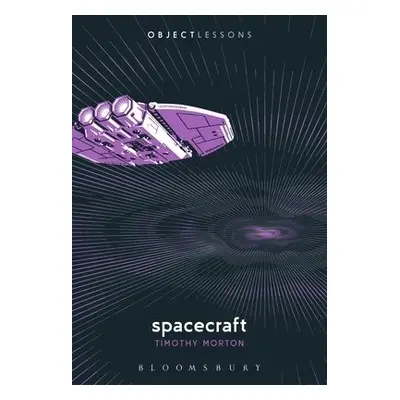 Spacecraft - Morton, Prof. Timothy (Rita Shea Guffey Chair of English, Rice University, USA)