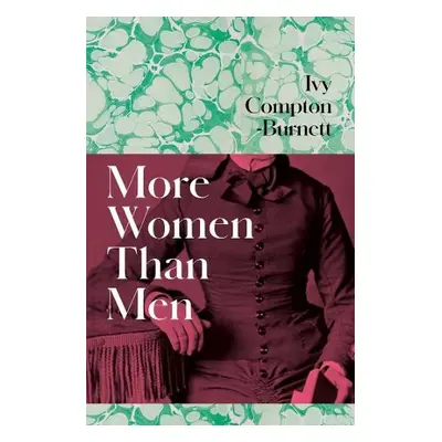 More Women Than Men - Compton-Burnett, Ivy