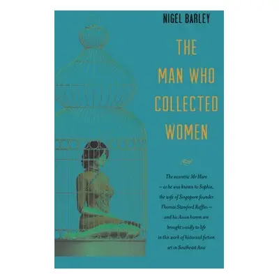 Man who Collected Women - Barley, Nigel