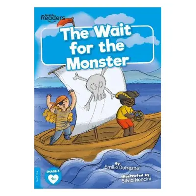 Wait for the Monster - Dufresne, Emilie