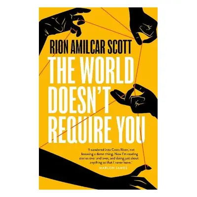 World Doesn't Require You - Scott, Rion Amilcar