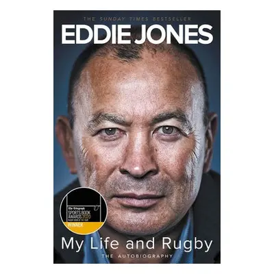 My Life and Rugby - Jones, Eddie