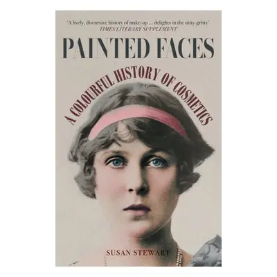 Painted Faces - Stewart, Susan