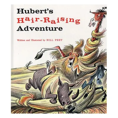 Hubert's Hair-Raising Adventure - Peet, Bill