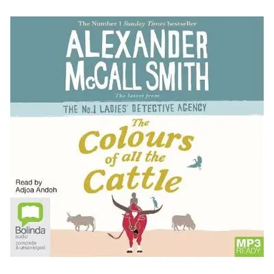 Colours of all the Cattle - McCall Smith, Alexander