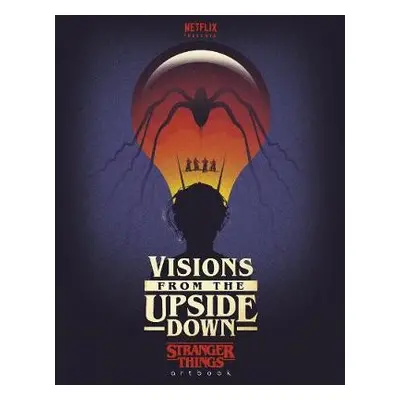 Visions from the Upside Down